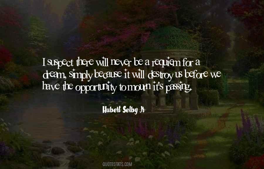 Hubert Selby Quotes #1580324