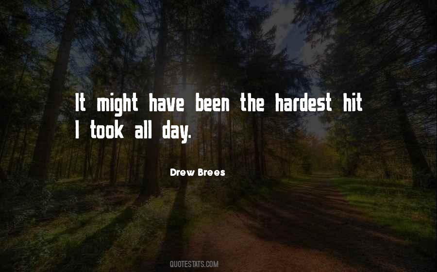 Quotes About Hardest #1609139