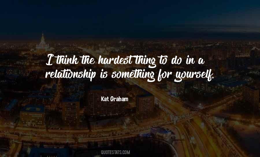 Quotes About Hardest #1657953