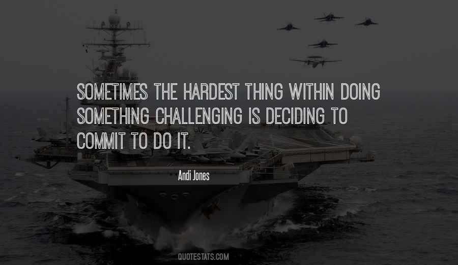 Quotes About Hardest #1676785