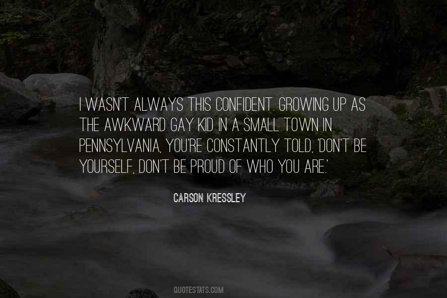 Quotes About Growing Up In A Small Town #571214