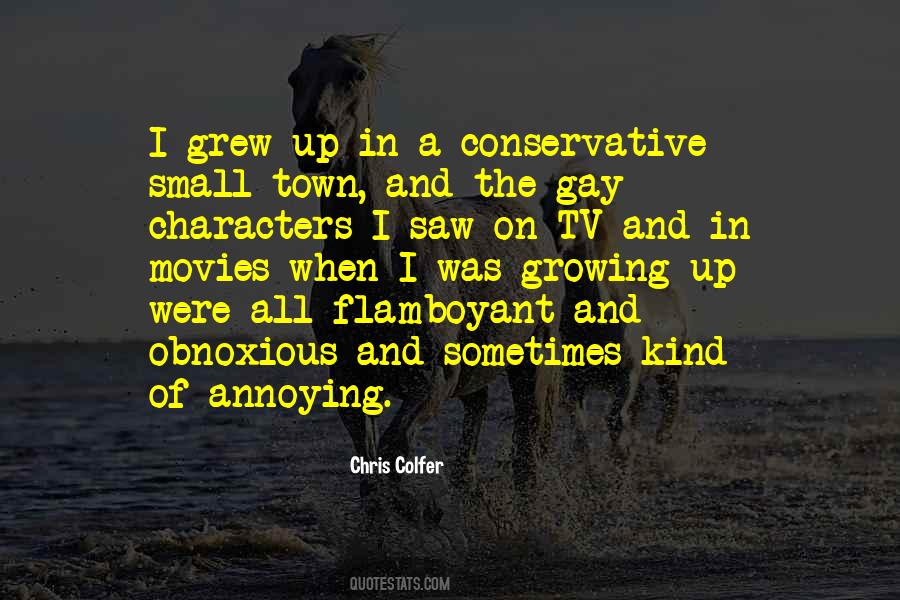 Quotes About Growing Up In A Small Town #702545