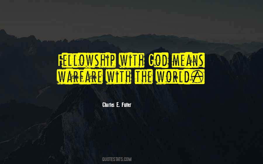 Quotes About Christian Fellowship #1756710