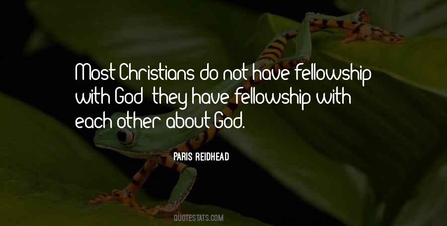 Quotes About Christian Fellowship #1825775