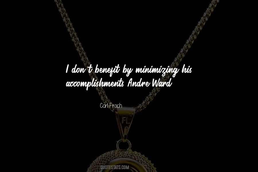 Quotes About Accomplishments #910635