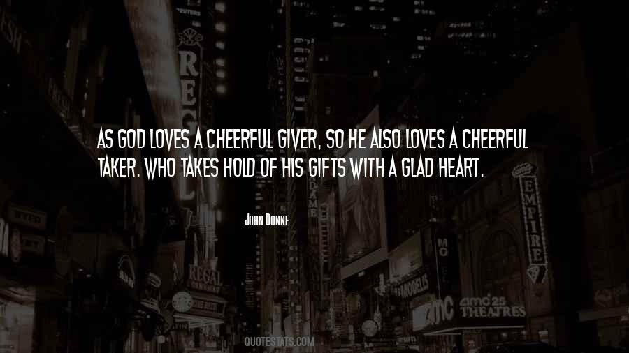 Quotes About Cheerful Giver #563549