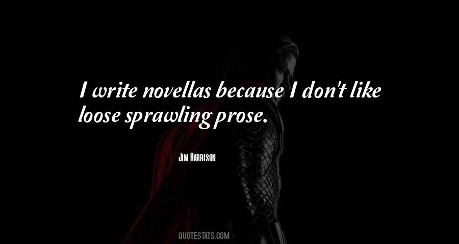 Quotes About Novellas #1559513