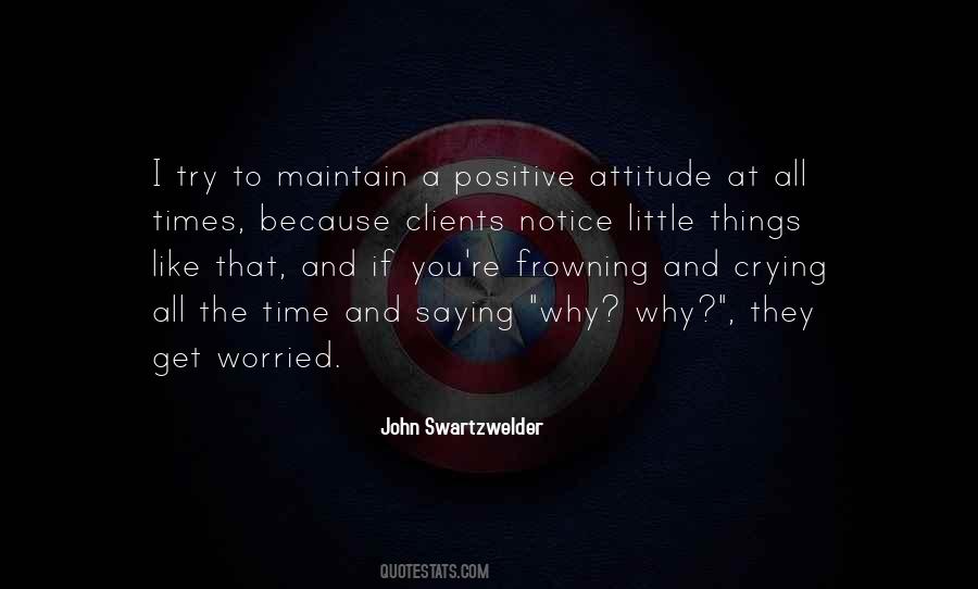 Notice The Little Things Quotes #1474933