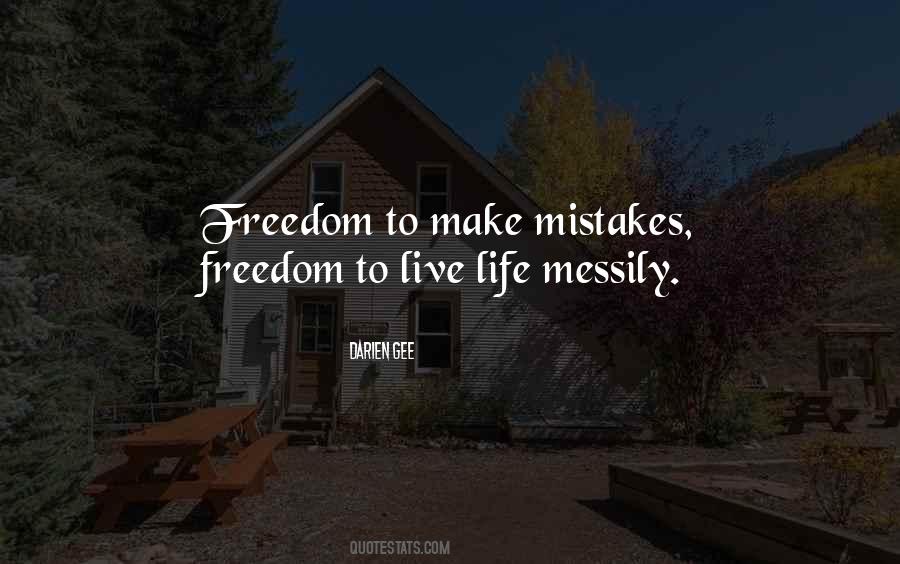 Quotes About Freedom To Live #1133790