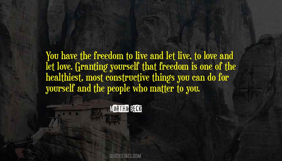 Quotes About Freedom To Live #1729097