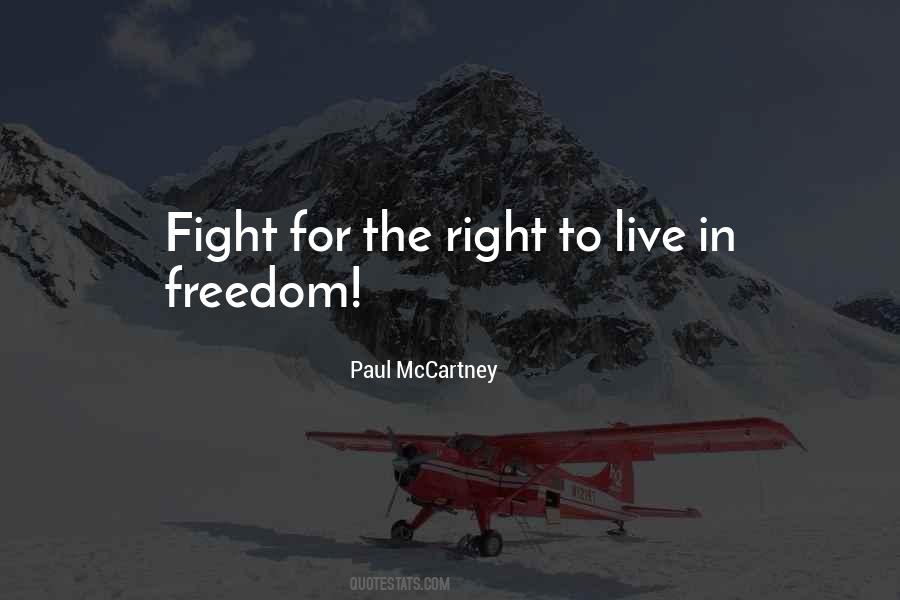 Quotes About Freedom To Live #523924