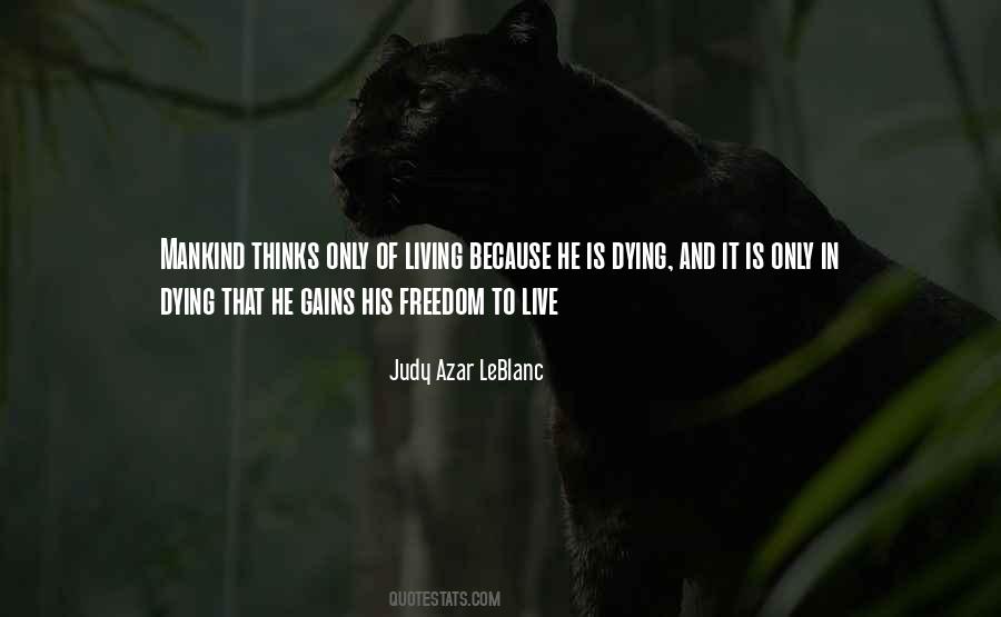Quotes About Freedom To Live #545764