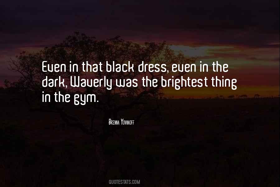 Quotes About The Black Dress #1093455