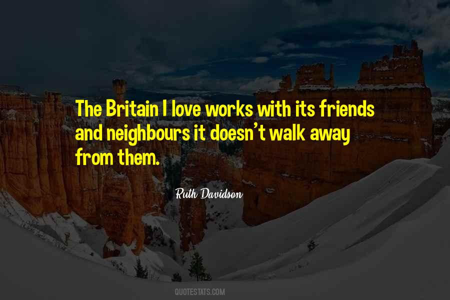 Quotes About Neighbours And Friends #813757