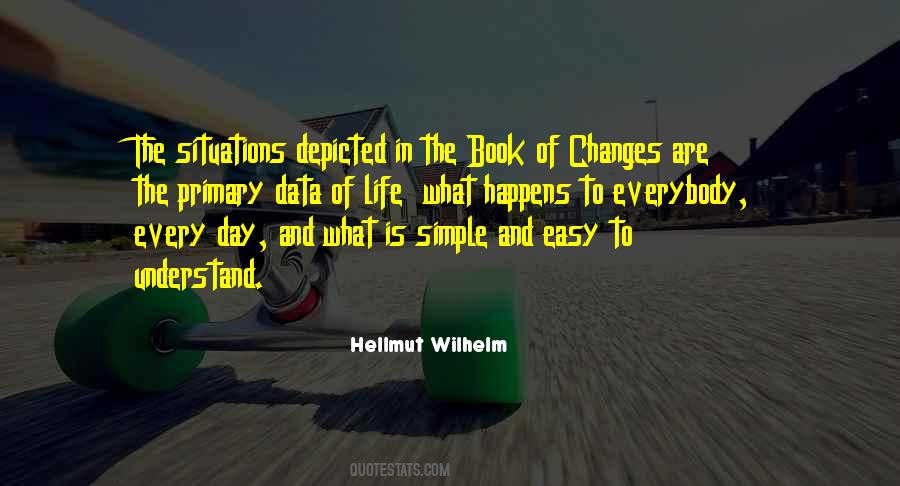 Book Of Changes Quotes #1865041