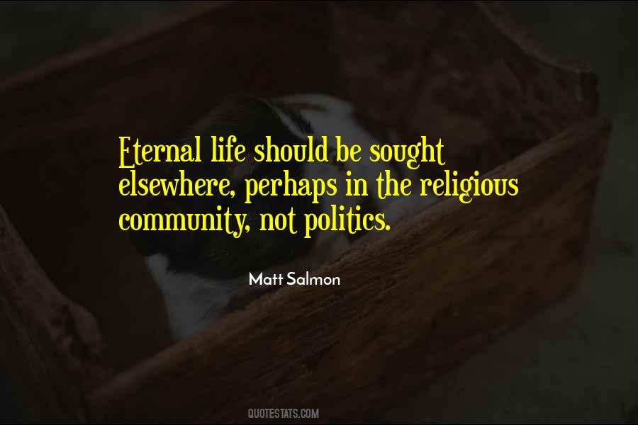 Quotes About Politics In Life #265319
