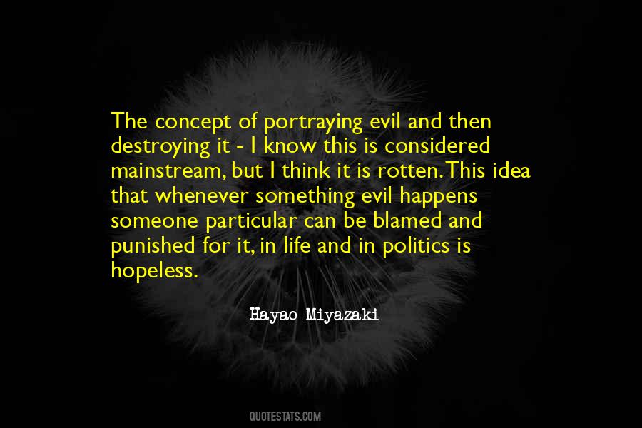 Quotes About Politics In Life #716087