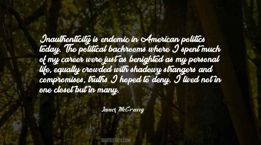 Quotes About Politics In Life #777518