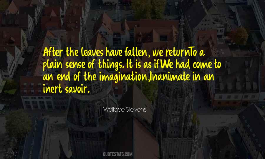 Quotes About Fallen Leaves #1082534 Quotes About Fallen Leaves #1082534