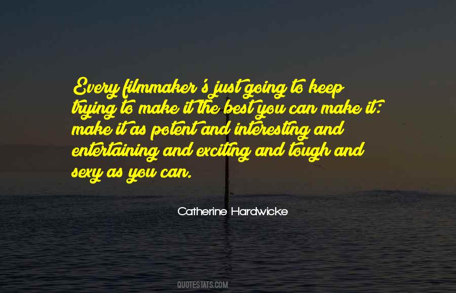 Quotes About Trying To Make It #1552590