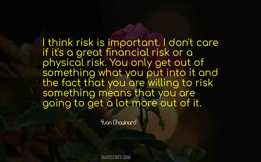Quotes About Financial Risk #1275876