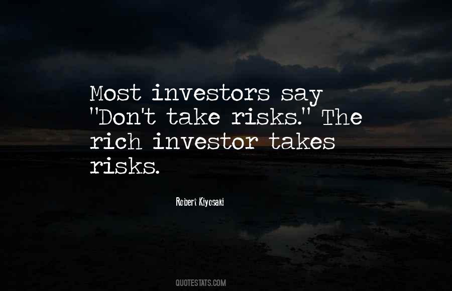 Quotes About Financial Risk #1524331