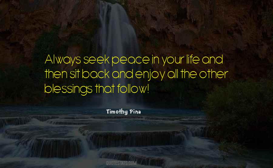 Enjoy Peace Quotes #1205088