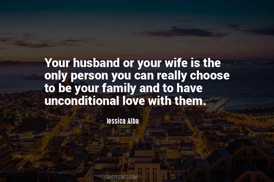 Quotes About Unconditional Love For Your Husband #158399