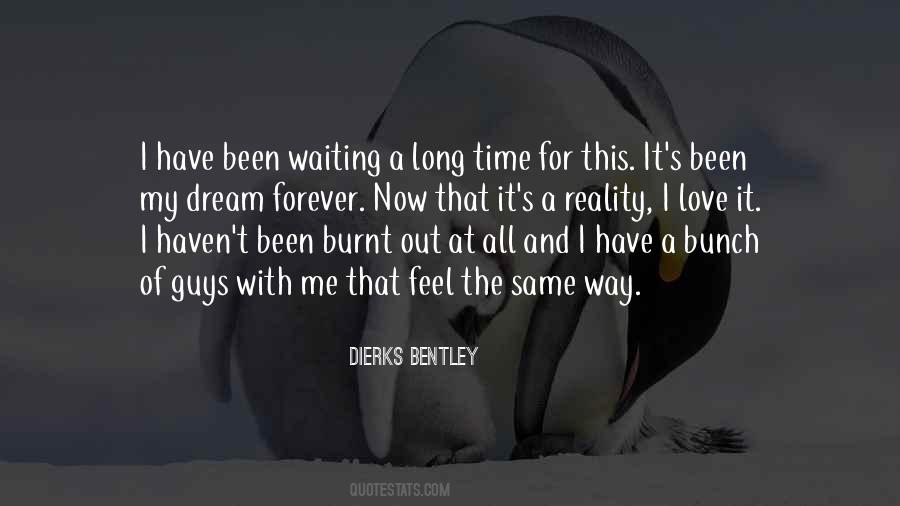 Quotes About Waiting Long #297916