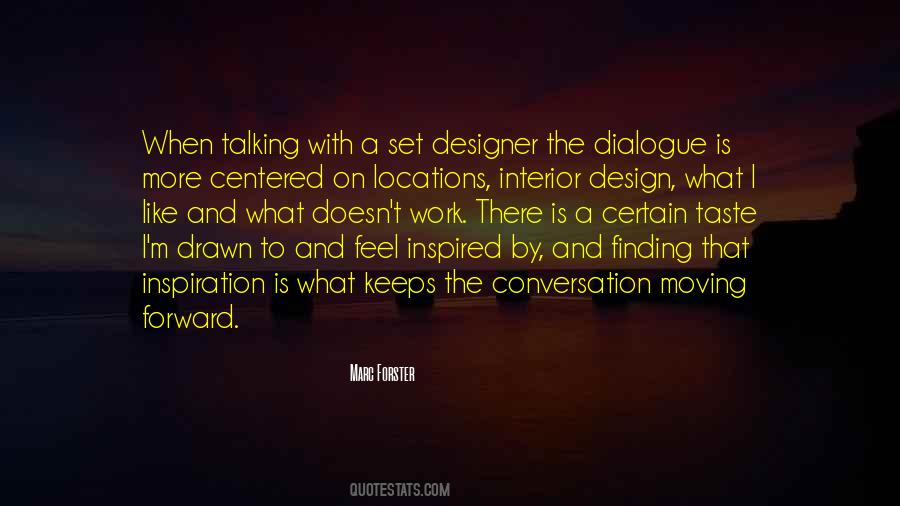 Quotes About Design Inspiration #1541156