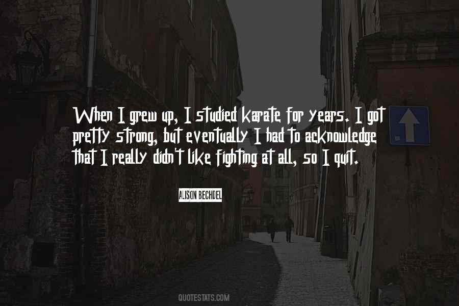 Quotes About I Quit #1343563