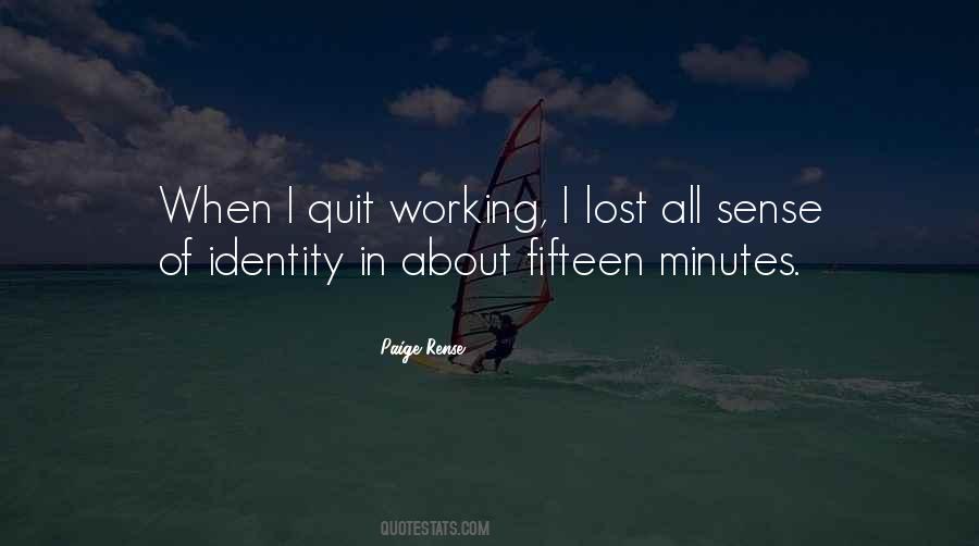 Quotes About I Quit #1439709