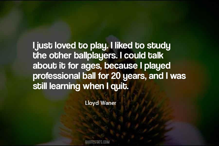 Quotes About I Quit #1802211