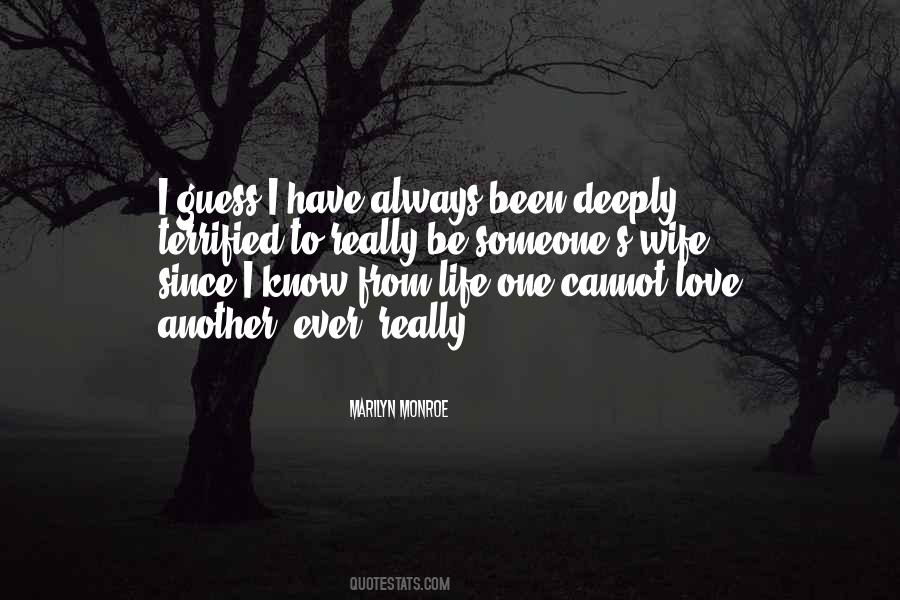 Quotes About Love Someone Deeply #1303016