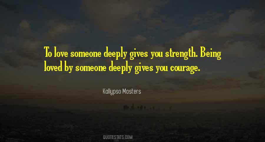 Quotes About Love Someone Deeply #1780345