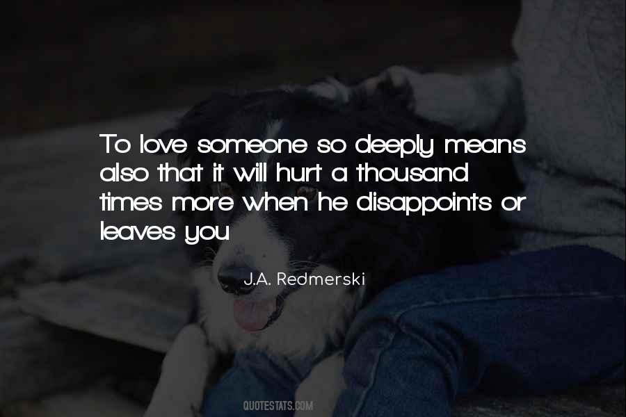 Quotes About Love Someone Deeply #1798442