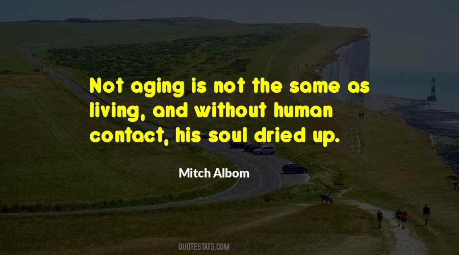 The Same As Quotes #1649883