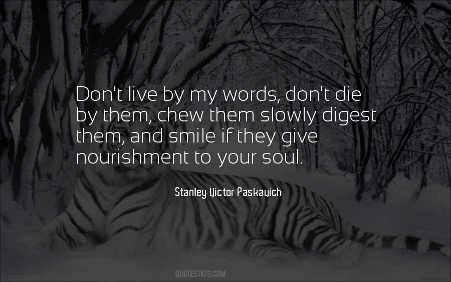 Chew Words Quotes #1177245
