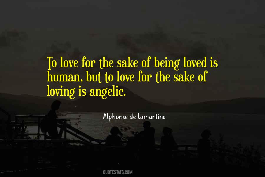 Love Just For The Sake Of Love Quotes #85378