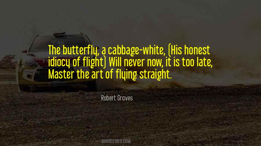 Cabbage White Quotes #492183