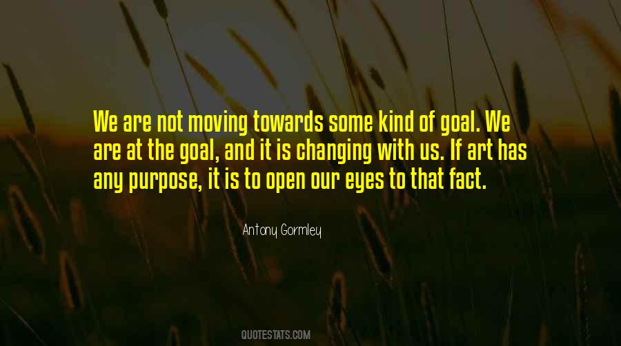 Purpose Goal Quotes #332676