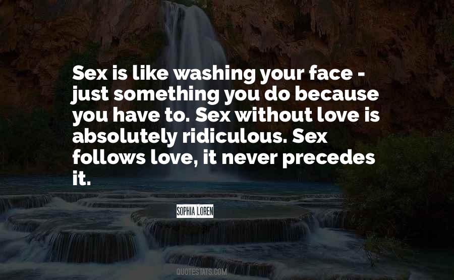 Quotes About Ridiculous Love #1151038