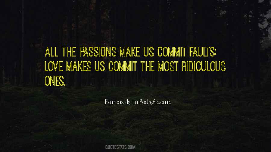 Quotes About Ridiculous Love #1348001