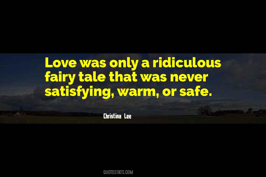 Quotes About Ridiculous Love #574971