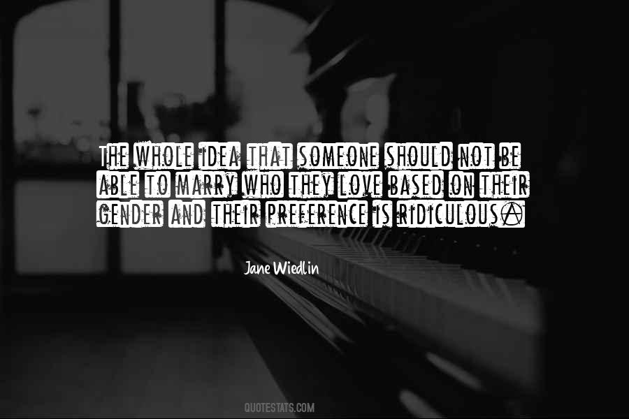 Quotes About Ridiculous Love #649372