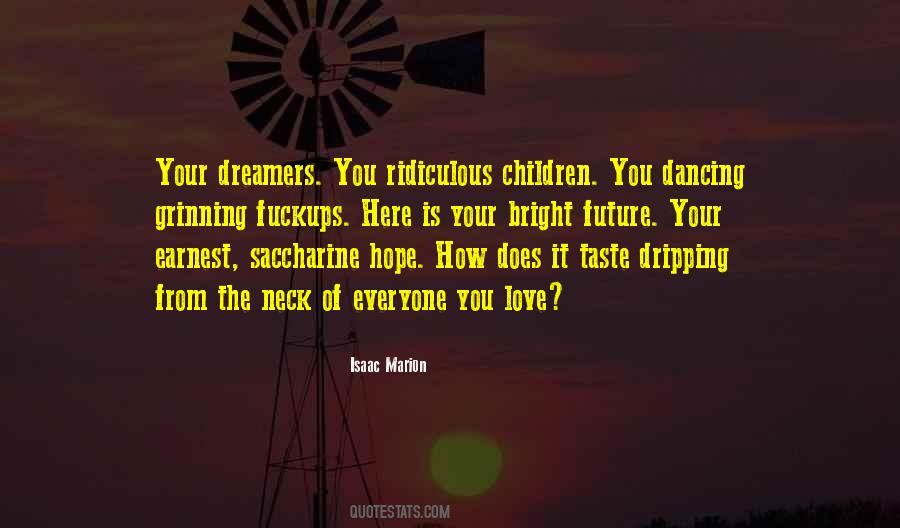 Quotes About Ridiculous Love #660819