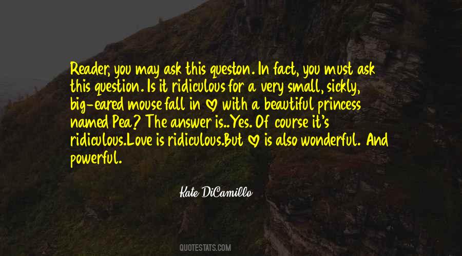 Quotes About Ridiculous Love #694317