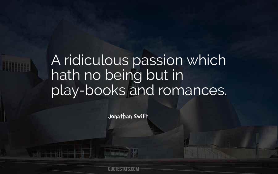 Quotes About Ridiculous Love #851698
