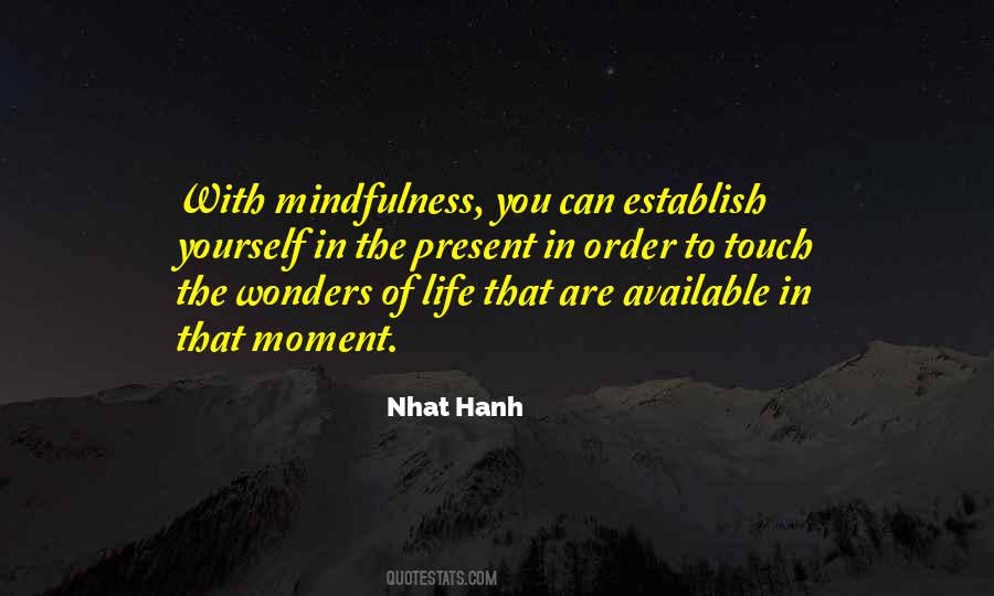 Quotes About Mindfulness #1308529