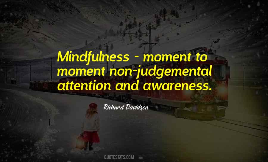 Quotes About Mindfulness #1369277